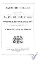Cadastres abrégés des seigneuries du district des Trois-Rivières