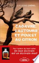 Cadavre, vautours et poulet au citron