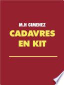 CADAVRES EN KIT