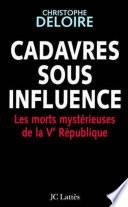 Cadavres sous influence