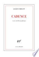 Cadence. Essai autobiographique