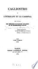 Cagliostro ou l'intrigant et le cardinal
