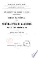 Cahiers de doléances de la sénéchaussée de Marseille pour les Etats-Généraux de 1789