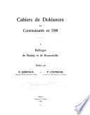 Cahiers de doléances des communautés en 1789 I.-III.: Bailliages de Boulay et de Bouzonville