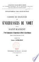 Cahiers de doléances des sénéchaussées de Niort et de Saint-Maixent et des communautés et corporations de Niort et de Saint-Maixent pour les Etats-Généraux de 1789