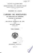 Cahiers de doléances du bailliage de Cotentin (Coutances et secondaires) pour les Etats-Généraux de 1789