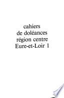 Cahiers de doléances, région Centre