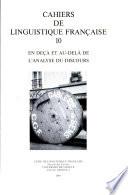 Cahiers de Linguistique Francaise 10