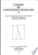Cahiers de Linguistique Francaise 12