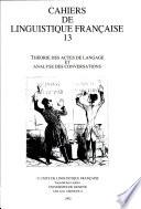 Cahiers de Linguistique Francaise 13