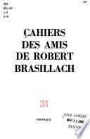 Cahiers des amis de Robert Brasillach