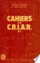 Cahiers du C.R.I.A.R. n°1 Varia