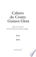 Cahiers du Centre Gustave Glotz