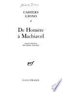 Cahiers Giono: De Homère à Machiavel