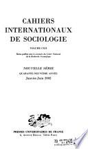 Cahiers internationaux de sociologie