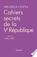 Cahiers secrets de la Ve république