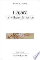 Cajarc, un village d'enfance