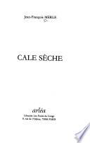 Cale sèche