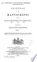 Calendar of the Manuscripts of the Most Honourable the Marquess of Salisbury ...