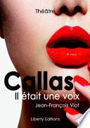 Callas, il Žtait une voix