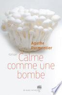 Calme comme une bombe