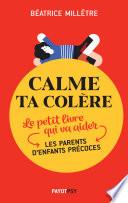 Calme ta colère