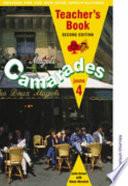 Camarades 4 - Jaune Teacher's Book Second Edition