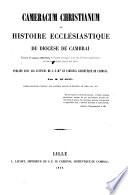 Cameracum christianum, ou Histoire ecclésiastique du diocèse de Cambrai