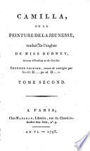 Camilla, ou la Peinture de la jeunesse ... Seconde édition, revue et corrigée par les cit. D.....ps [i.e. Jacques Marie Deschamps] et D....s [i.e. Jean Baptiste Denis Després].