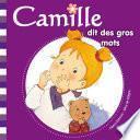 Camille dit des gros mots T9