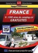 CAMPING CAR : Nouveau Guide FRANCE des aires de camping-car GRATUITES