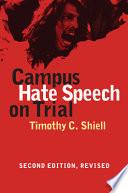 Campus Hate Speech on Trial