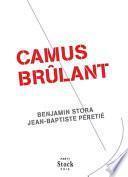 Camus brûlant