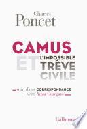 Camus et l'impossible Trêve civile / Correspondance avec Amar Ouzegane