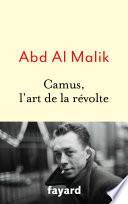 Camus, l'art de la révolte