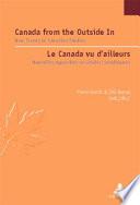 Canada from the Outside in / Le Canada Vu D'ailleurs