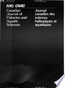 Canadian Journal of Fisheries and Aquatic Sciences