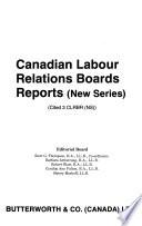 Canadian Labour Relations Boards Reports