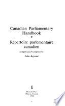 Canadian Parliamentary Handbook