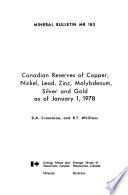 Canadian Reserves of Copper, Nickel, Lead, Zinc, Molybdenum, Silver and Gold