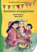 Canines et pyjamas