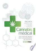 Cannabis Médical - Édition Complète