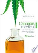 Cannabis médical - Edition Complète Nouvelle édition