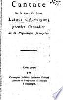 Cantate auf den Tod des tapferen Helden Latone d'Auvagne ...