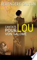 Cantate Pour Lou Von Salome