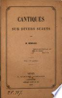 Cantiques sur div. sujets