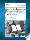 Capacité Des Personnes Morales Étrangères de Recevoir en France a Titre Gratuit