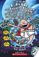 Capitaine Bobette Et La Bagarre Brutale de Biocrotte Dené, 2e Partie (Tome 7)