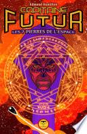 Capitaine Futur 5 Les Sept Pierres de l'espace