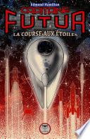 Capitaine Futur 6 La Course aux étoiles